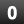 '0'